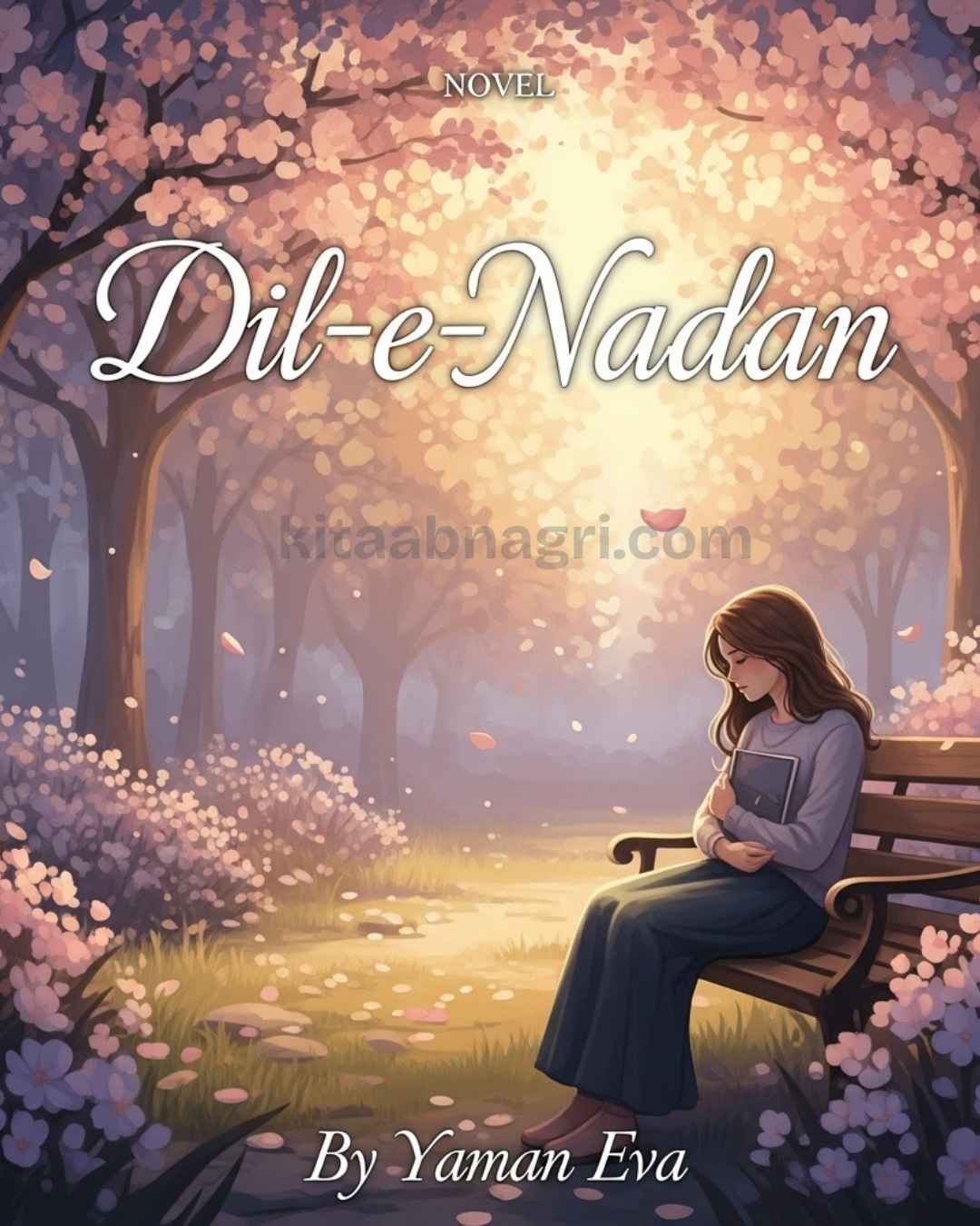Dil-e-Nadan Urdu Novel By Yaman Eva