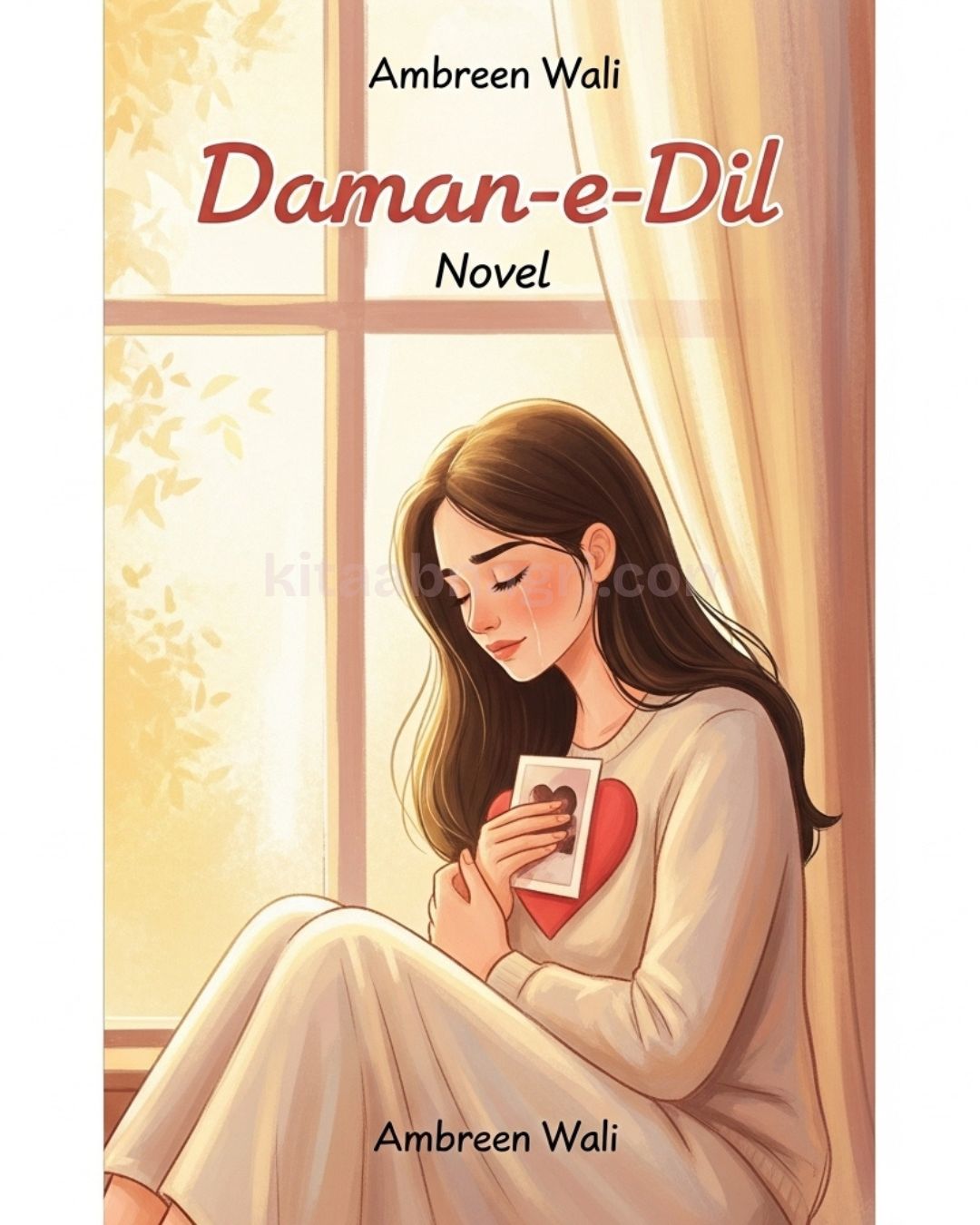 Daman E Dil Urdu Novel by Ambreen Wali.