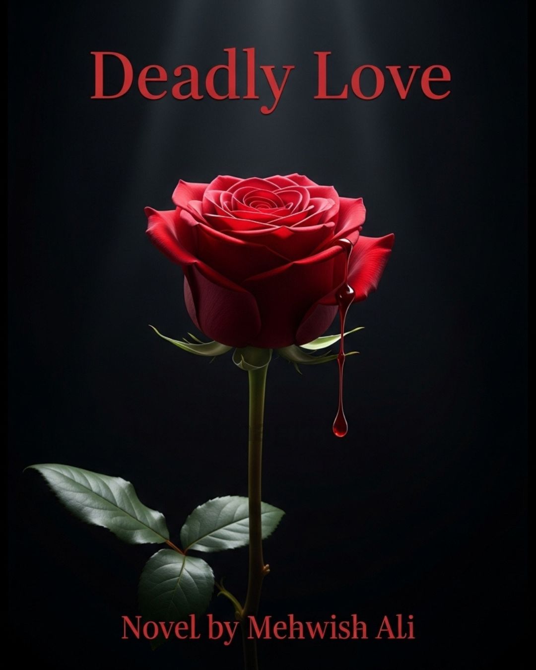 Deadly Love Novel by Mehwish Ali.