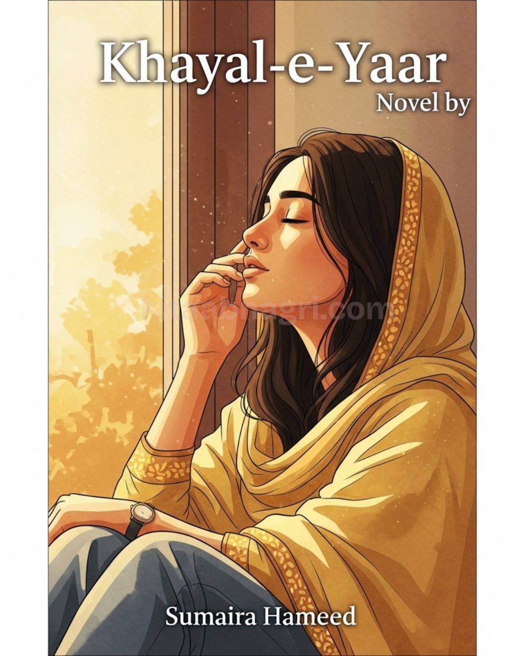 Khayal E Yaar Urdu Novel By Sumaira Hameed.