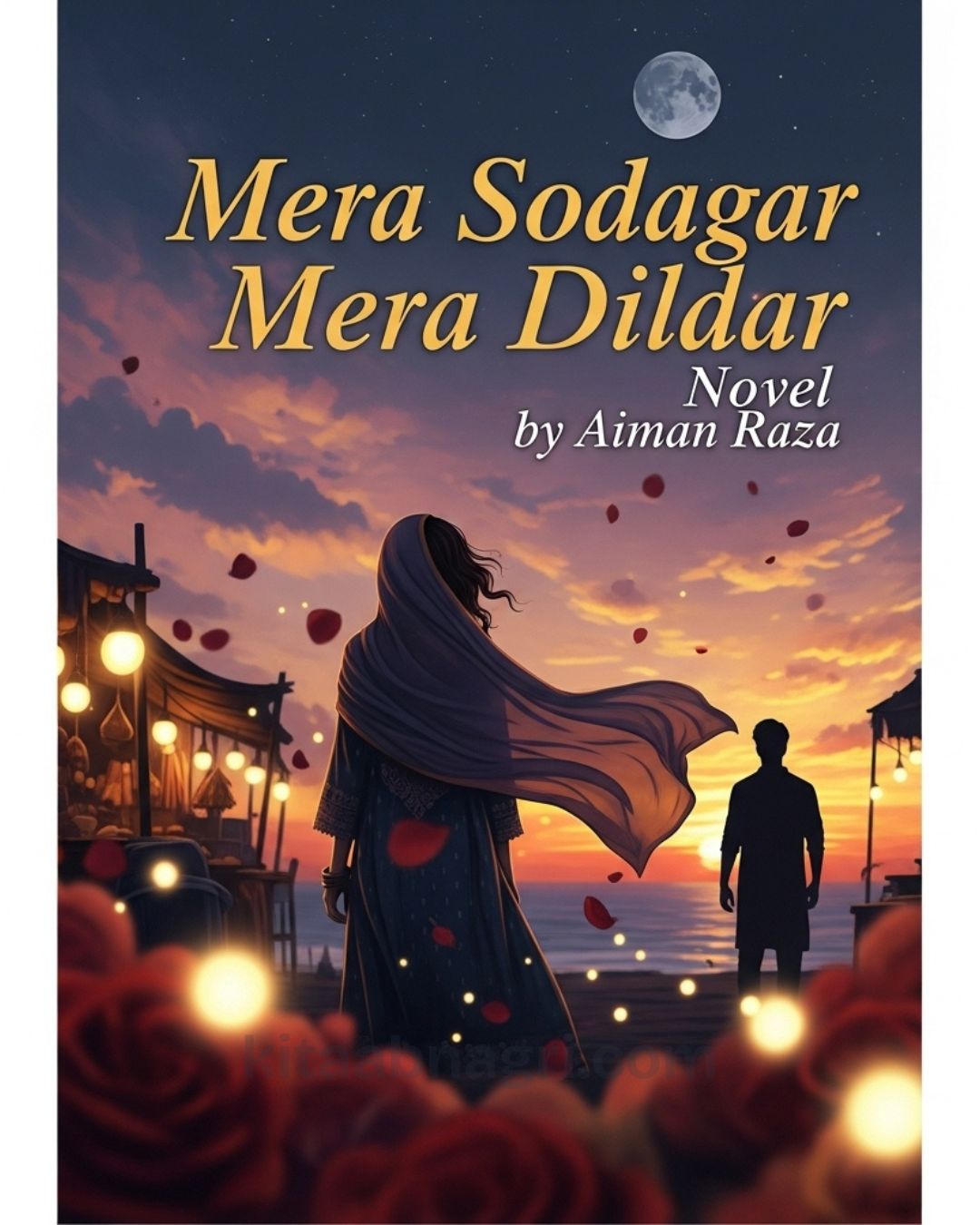 Mera Sodagar Mera Dildar Urdu Novel by Aiman Raza