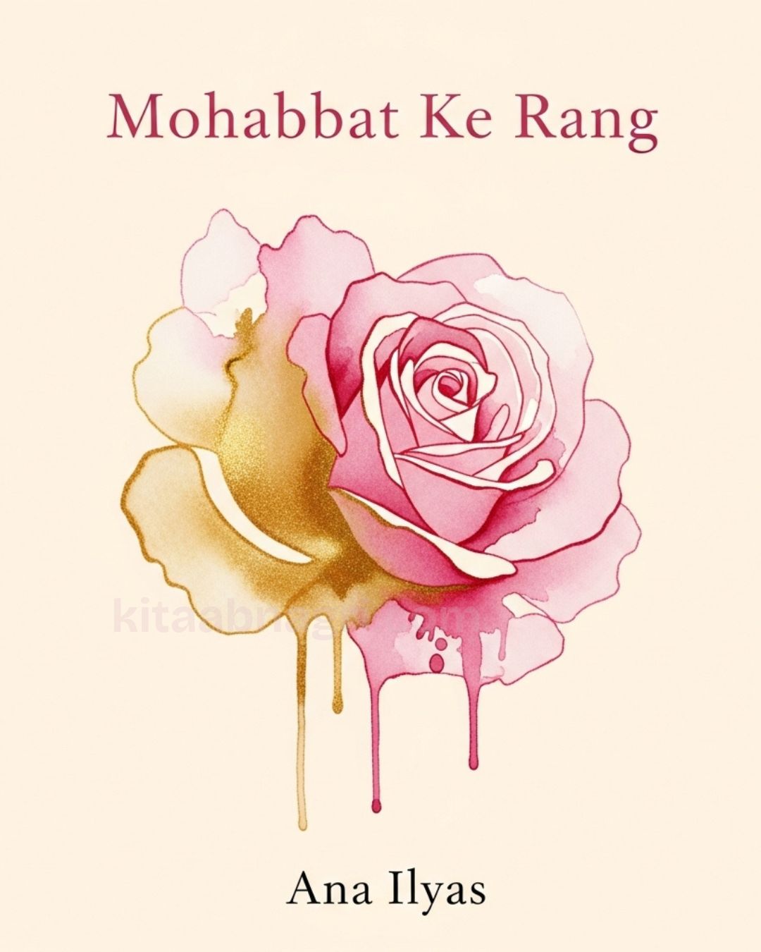 Mohabbat Ke Rang Urdu Novel By Ana Ilyas