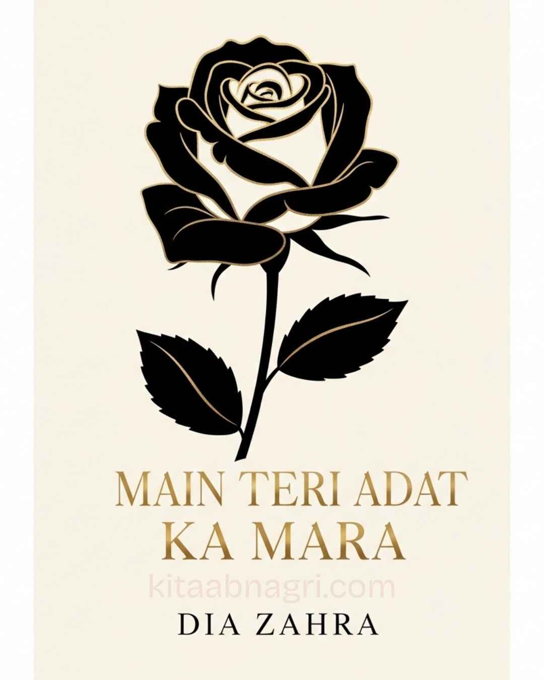 Main Teri Adat Ka Mara Urdu Novel Dia Zahra.
