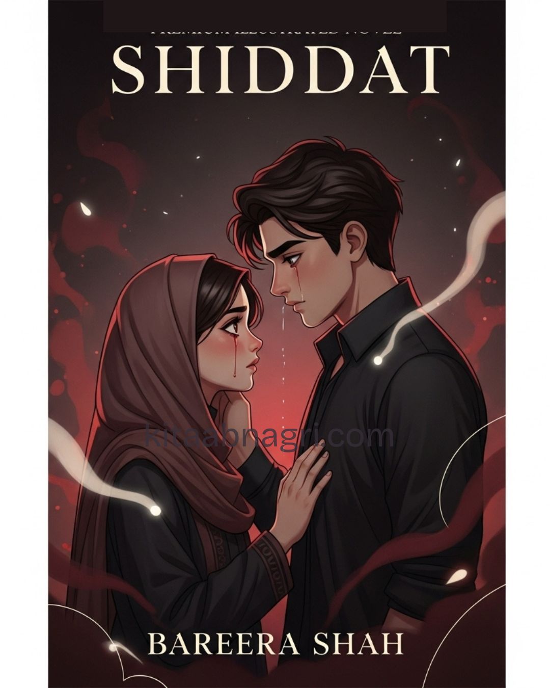 Shiddat Novel by Bareera Shah.