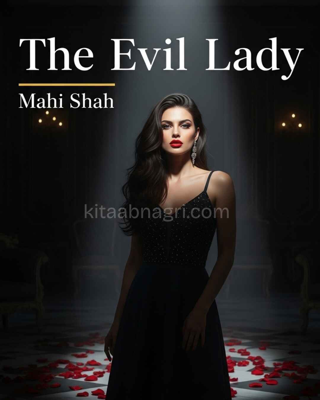 The Evil Lady Urdu Novel by Mahi Shah.