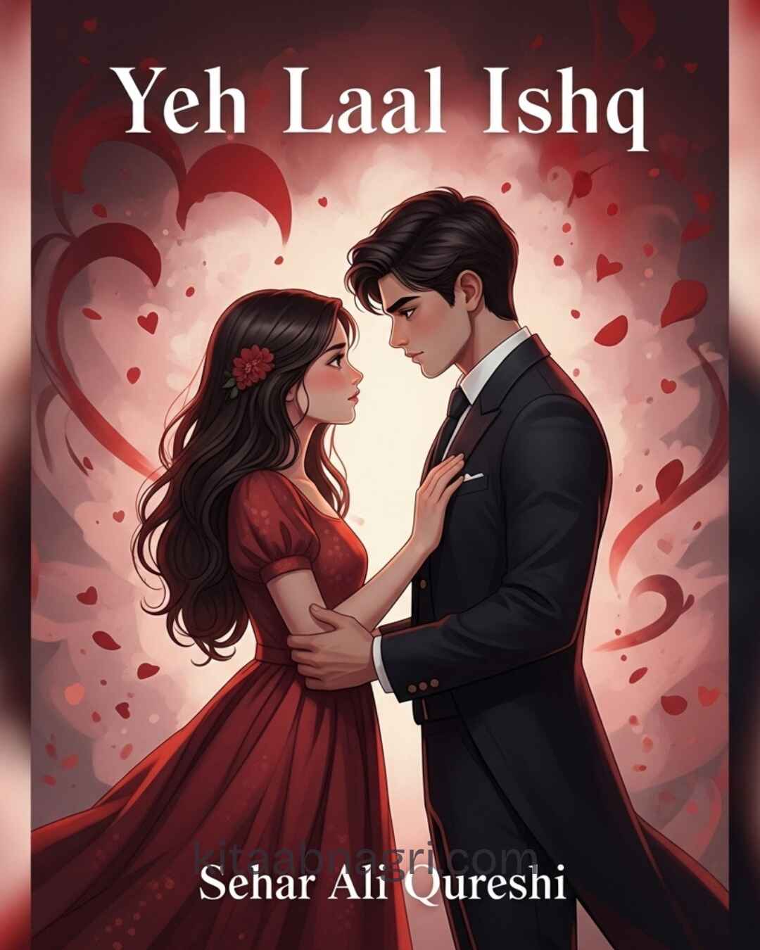 Yeh Laal Ishq Novel by Sehar Ali Qureshi.