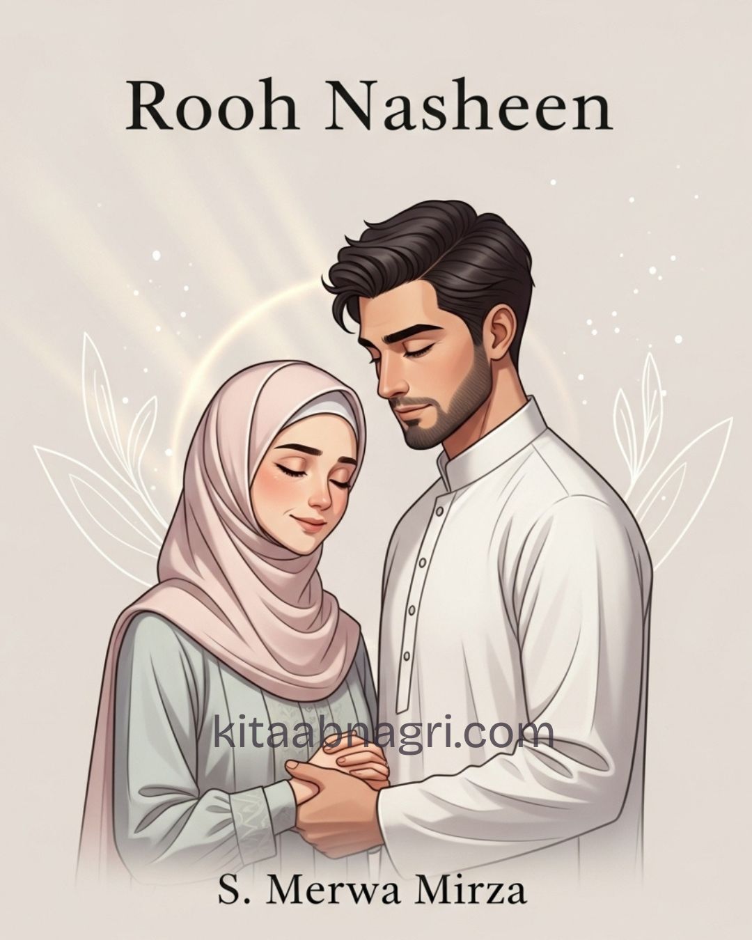 Rooh Nasheen Novel by S Merwa Mirza