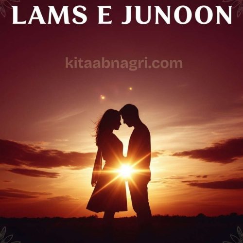 Lams E Junoon Novel By Zoya Ali Shah