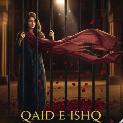 Qaid E Ishq Urdu Novel By Yaman Eva.
